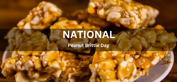 National Peanut Brittle Day[राष्ट्रीय मूंगफली भंगुर दिवस]